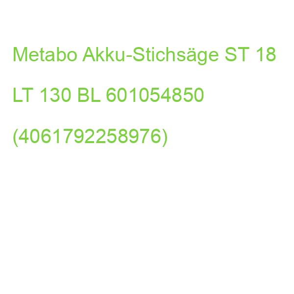 Metabo Akku-Stichsäge ST 18 LT 130 BL 601054850 (4061792258976)