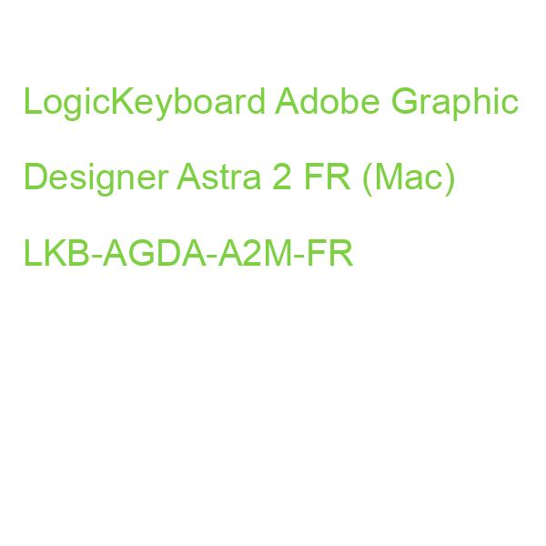 LogicKeyboard Adobe Graphic Designer Astra 2 FR (Mac) LKB-AGDA-A2M-FR