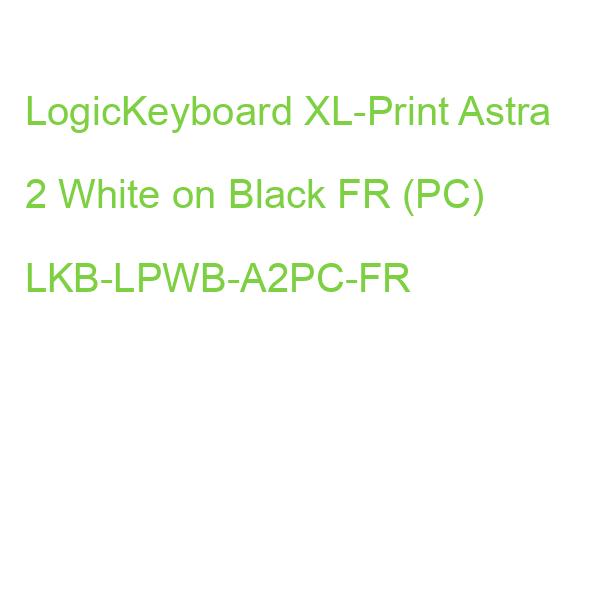 LogicKeyboard XL-Print Astra 2 White on Black FR (PC) LKB-LPWB-A2PC-FR