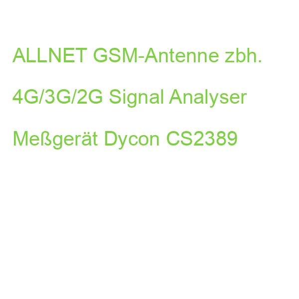 ALLNET GSM-Antenne zbh. 4G/3G/2G Signal Analyser Meßgerät Dycon CS2389