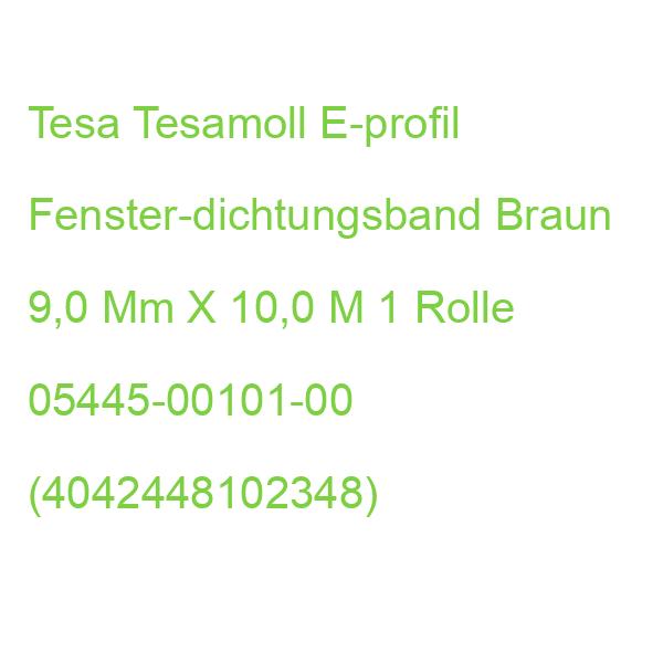 Tesa Tesamoll E-profil Fenster-dichtungsband Braun 9,0 Mm X 10,0 M 1 Rolle 05445-00101-00 (4042448102348)