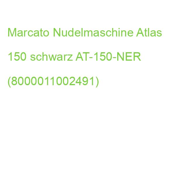 Marcato Nudelmaschine Atlas 150 schwarz AT-150-NER (8000011002491)