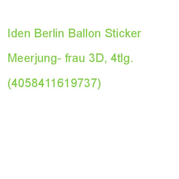 IDENIMPORT Iden Basic Ballon Sticker 3D Meerjungfrau 4 Teile (4058411619737)