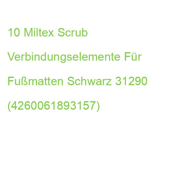 10 Miltex Scrub Verbindungselemente Für Fußmatten Schwarz 31290 (4260061893157)