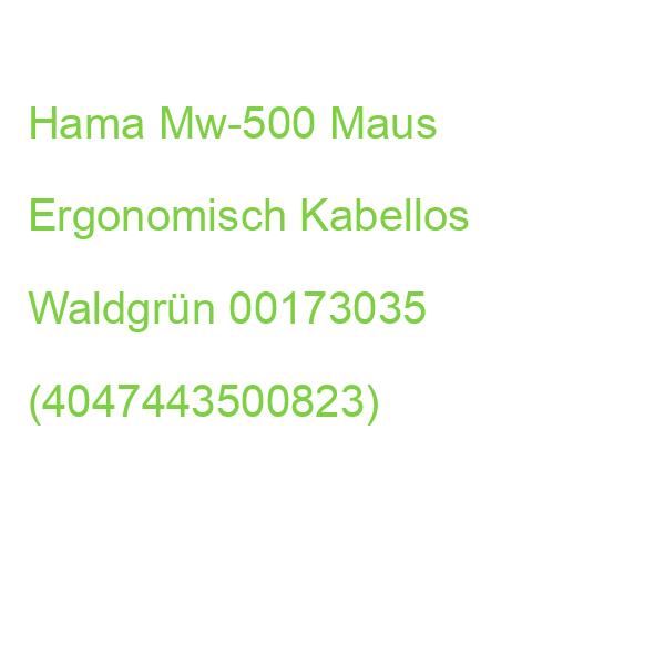 Hama Mw-500 Maus Ergonomisch Kabellos Waldgrün 00173035 (4047443500823)