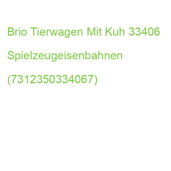 Brio Tierwagen Mit Kuh 33406 Spielzeugeisenbahnen (7312350334067)