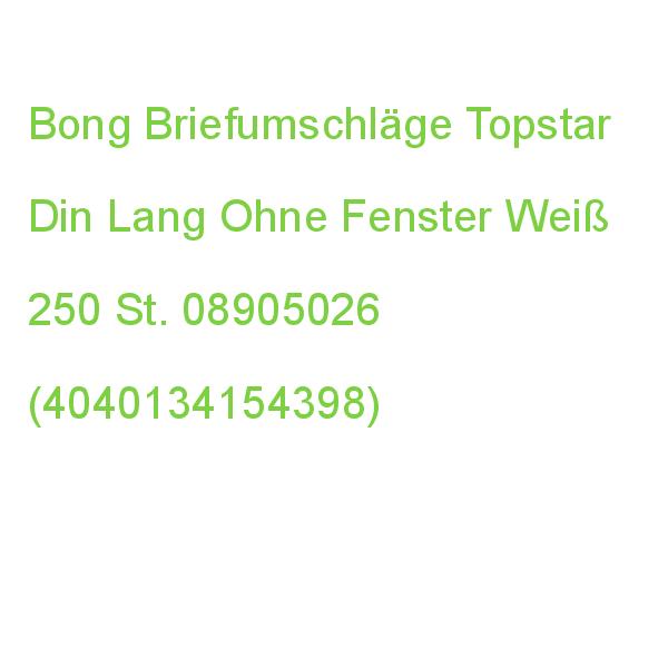 Bong Briefumschläge Topstar Din Lang Ohne Fenster Hochweiß Haftklebend 250 St. 08905026 (4040134154398)