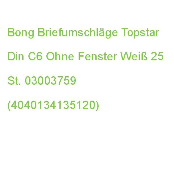 Bong Briefumschläge Topstar Din C6 Ohne Fenster Hochweiß Haftklebend 25 St. 08905064 (4040134134680)
