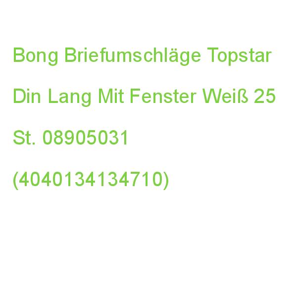 Bong Briefumschläge Topstar Din Lang Mit Fenster Hochweiß Haftklebend 25 St. 08905031 (4040134232430)