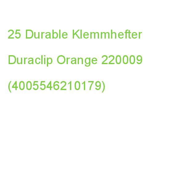 25 Durable Klemmhefter Duraclip Orange 220009 (4005546210179)