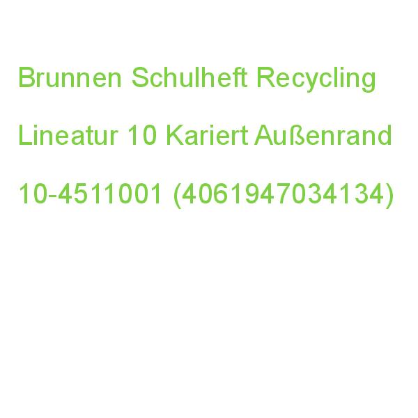 Brunnen Schulheft Recycling Lineatur 10 Kariert Din A5 Außenrand, 16 Blatt 10-4511001 (4061947034134)