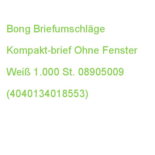Bong Briefumschläge Kompakt-brief Ohne Fenster Weiß Selbstklebend 1.000 St. 08905009 (4040134018553)