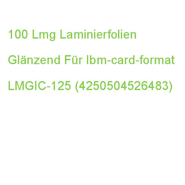 100 Lmg Laminierfolien Glänzend Für Ibm-card-format 125 Micron LMGIC-125 (4250504526483)