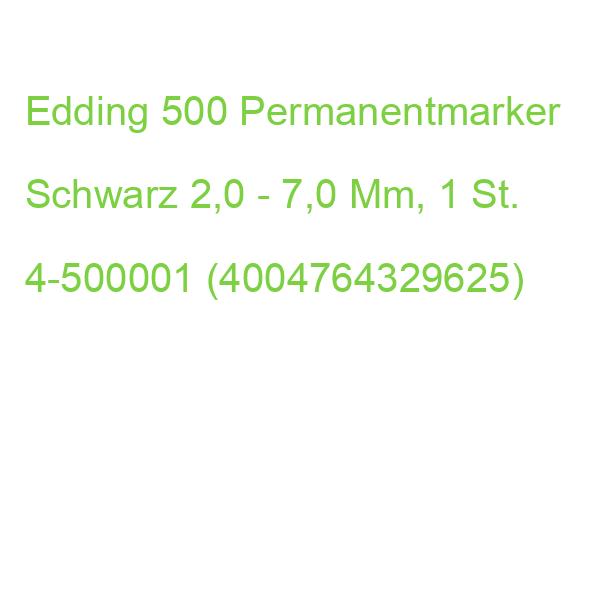Edding 500 Permanentmarker Schwarz 2,0 - 7,0 Mm, 1 St. 4-500001 (4004764329625)