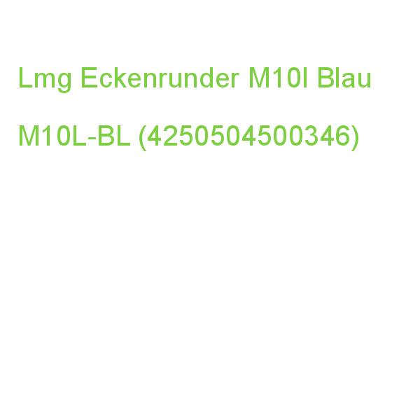 Lmg Eckenrunder M10l Blau M10L-BL (4250504500346)