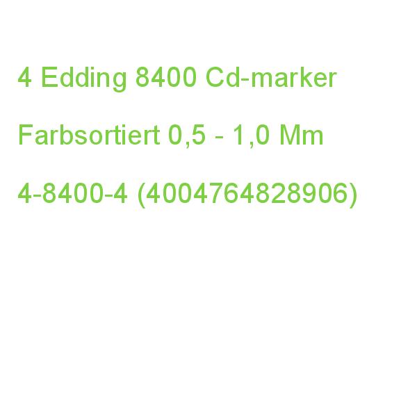 Edding 8400 Cd-marker Farbsortiert 0,5 - 1,0 Mm, 4 St. 4-8400-4-2 (4057305072412)