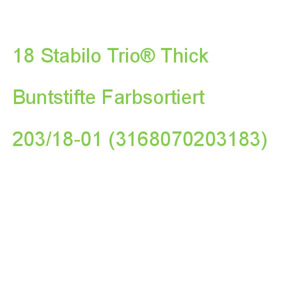 Stabilo Trio Thick Buntstifte Farbsortiert, 18 St. 203/18-01 (3168070203183)