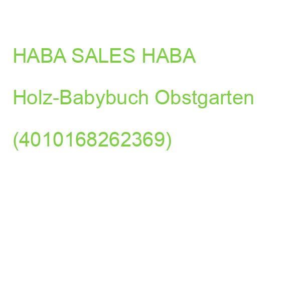 HABA_SALES HABA Holz-Babybuch Obstgarten (4010168262369)