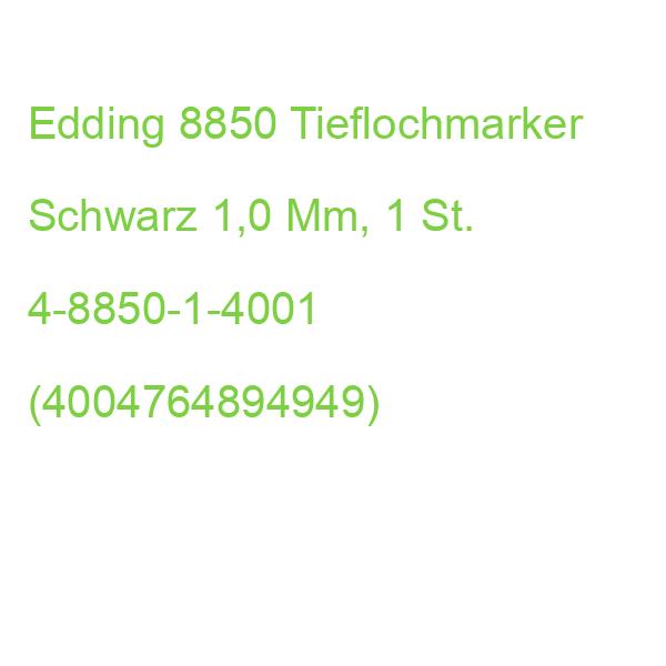 Edding 8850 Tieflochmarker Schwarz 1,0 Mm, 1 St. 4-8850-1-4001 (4004764894949)