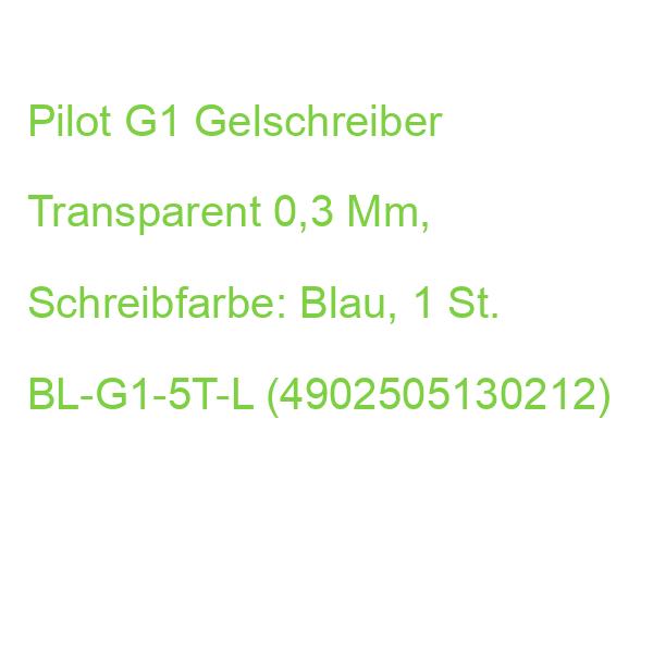 Pilot G1 Gelschreiber Transparent 0,3 Mm, Schreibfarbe: Blau, 1 St. BL-G1-5T-L (4902505130212)