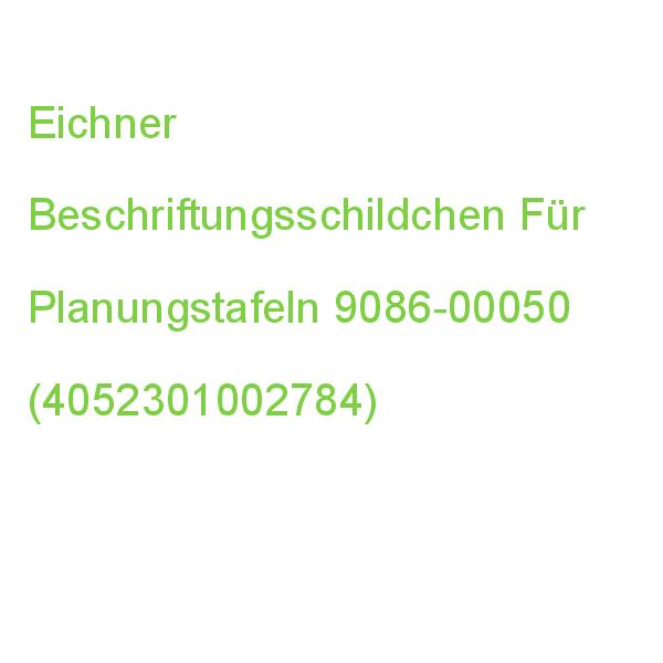 Eichner Beschriftungsschilder Weiß Für Eichner Mehrzwecktafeln 9086-00050 (4052301002784)