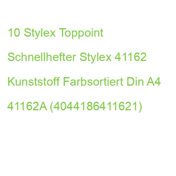 10 Stylex Toppoint Schnellhefter Stylex 41162 Kunststoff Farbsortiert Din A4 41162A (4044186411621)