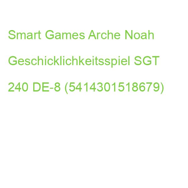 Smart Games Arche Noah Geschicklichkeitsspiel SGT 240 DE-8 (5414301518679)