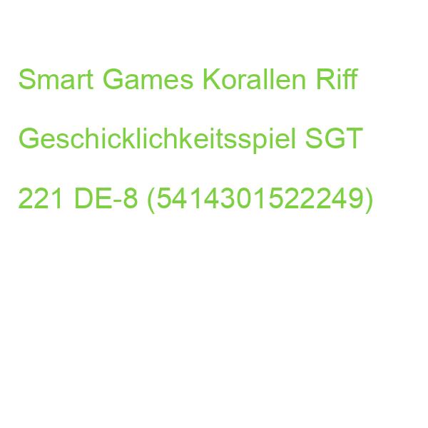 Smart Games Korallen Riff Geschicklichkeitsspiel SGT 221 DE-8 (5414301522249)