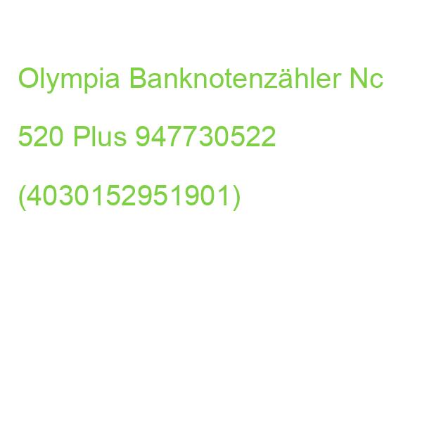 Olympia Banknotenzähler Nc 520 Plus 947730522 (4030152951901)