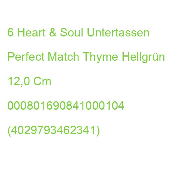 6 Heart & Soul Untertassen Perfect Match Thyme Hellgrün 12,0 Cm 000801690841000104 (4029793462341)