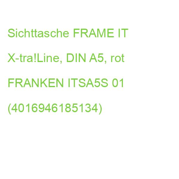 Sichttasche FRAME IT X-tra!Line, DIN A5, rot FRANKEN ITSA5S 01 (4016946185134)