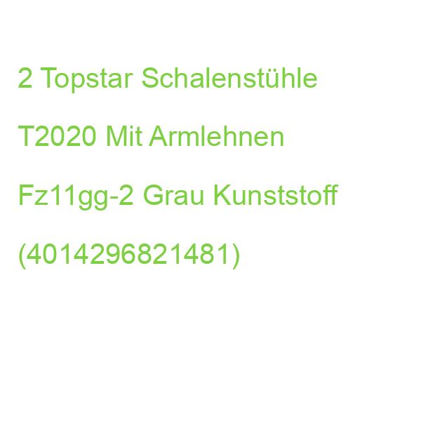 2 Topstar Schalenstühle T2020 Mit Armlehnen Fz11gg-2 Grau Kunststoff (4014296821481)