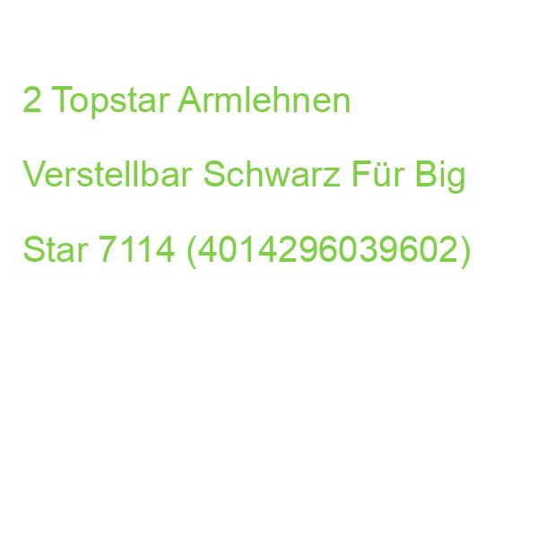 2 Topstar Armlehnen Verstellbar Schwarz Für Big Star 7114 (4014296039602)