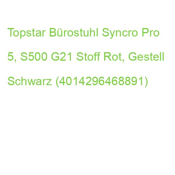 Topstar Bürostuhl Syncro Pro 5, S500 G21 Stoff Rot, Gestell Schwarz (4014296468891)