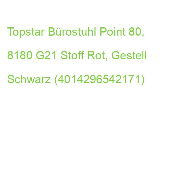 Topstar Bürostuhl Point 80, 8180 G21 Stoff Rot, Gestell Schwarz (4014296542171)