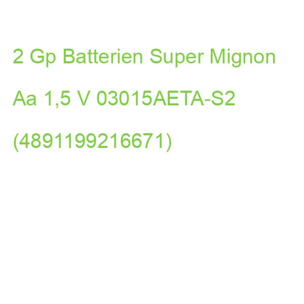 2 Gp Batterien Super Mignon Aa 1,5 V GPSUP15A671S2 (4891199216671)