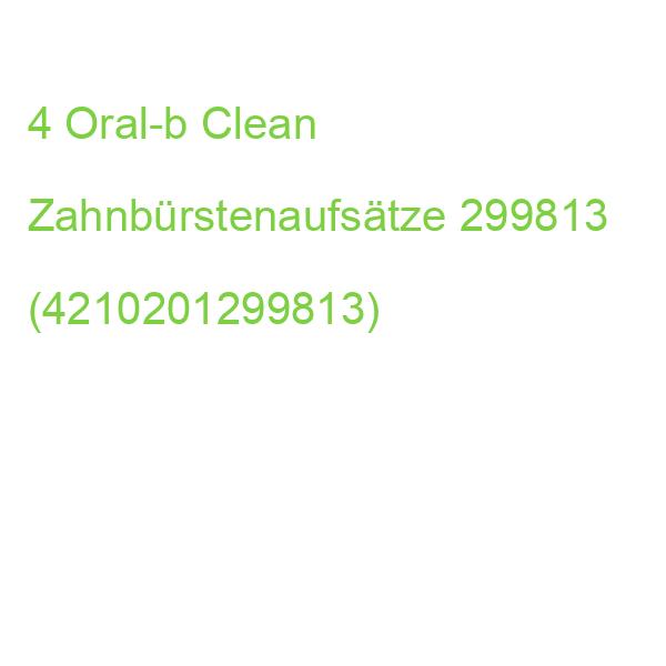 4 Oral-b Clean Zahnbürstenaufsätze 299813 (4210201299813)