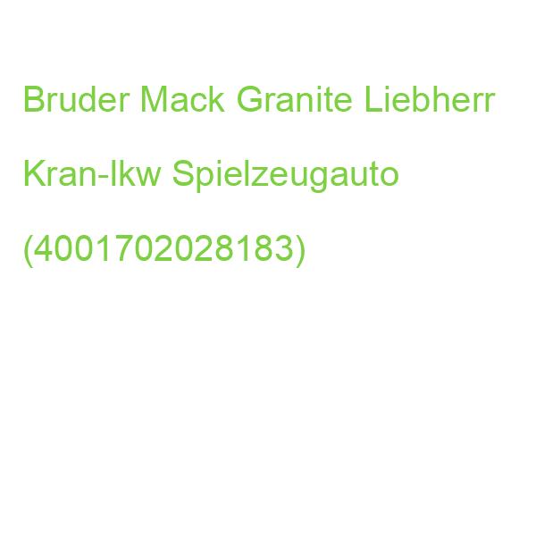 Bruder Mack Granite Liebherr Kran-lkw Spielzeugauto (4001702028183)