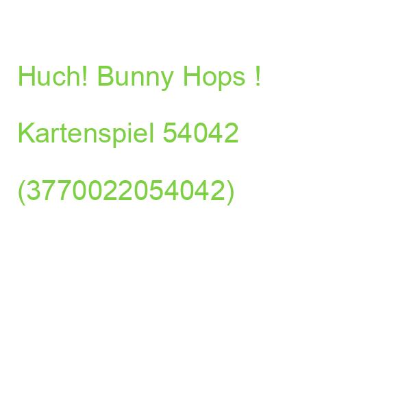 Huch! Bunny Hops ! Kartenspiel 54042 (3770022054042)