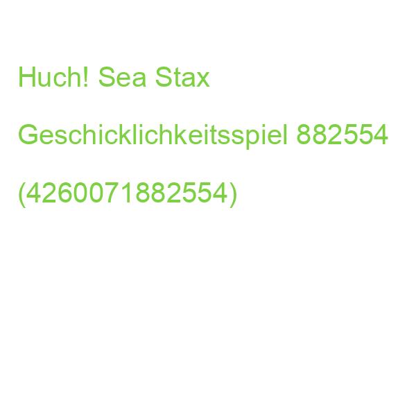 Huch! Sea Stax Geschicklichkeitsspiel 882554 (4260071882554)