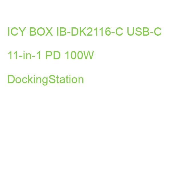 ICY BOX IB-DK2116-C USB-C 11-in-1 PD 100W DockingStation