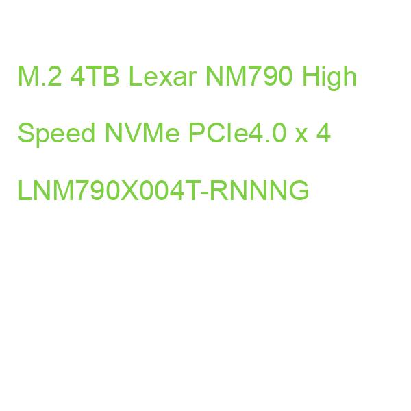M.2 4TB Lexar NM790 High Speed NVMe PCIe4.0 x 4 LNM790X004T-RNNNG