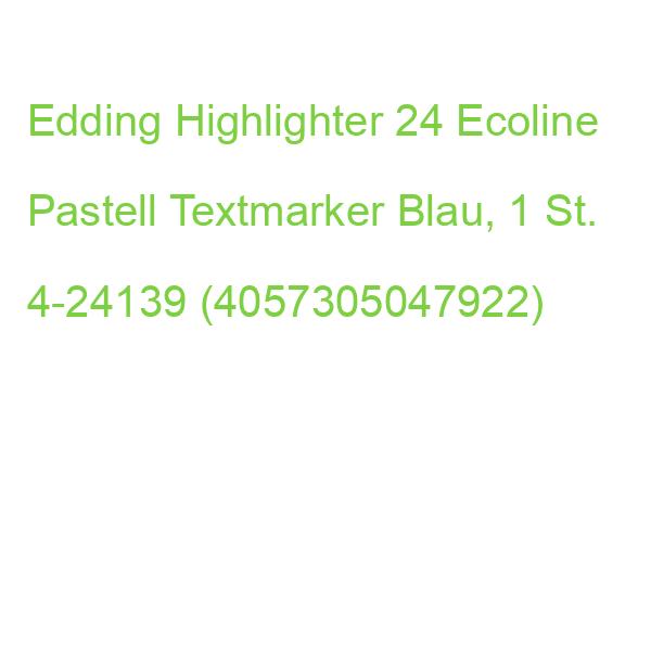 Edding Highlighter 24 Ecoline Pastell Textmarker Blau, 1 St. 4-24139 (4057305047922)
