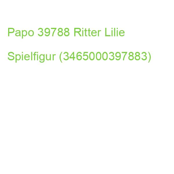 Papo 39788 Ritter Lilie Spielfigur (3465000397883)