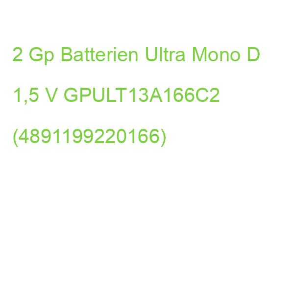 2 Gp Batterien Ultra Mono D 1,5 V GPULT13A166C2 (4891199220166)