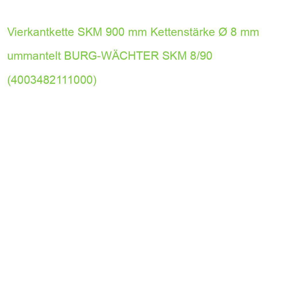 Vierkantkette SKM 900 mm Kettenstärke  8 mm ummantelt BURG-WÄCHTER SKM 8/90 (4003482111000)