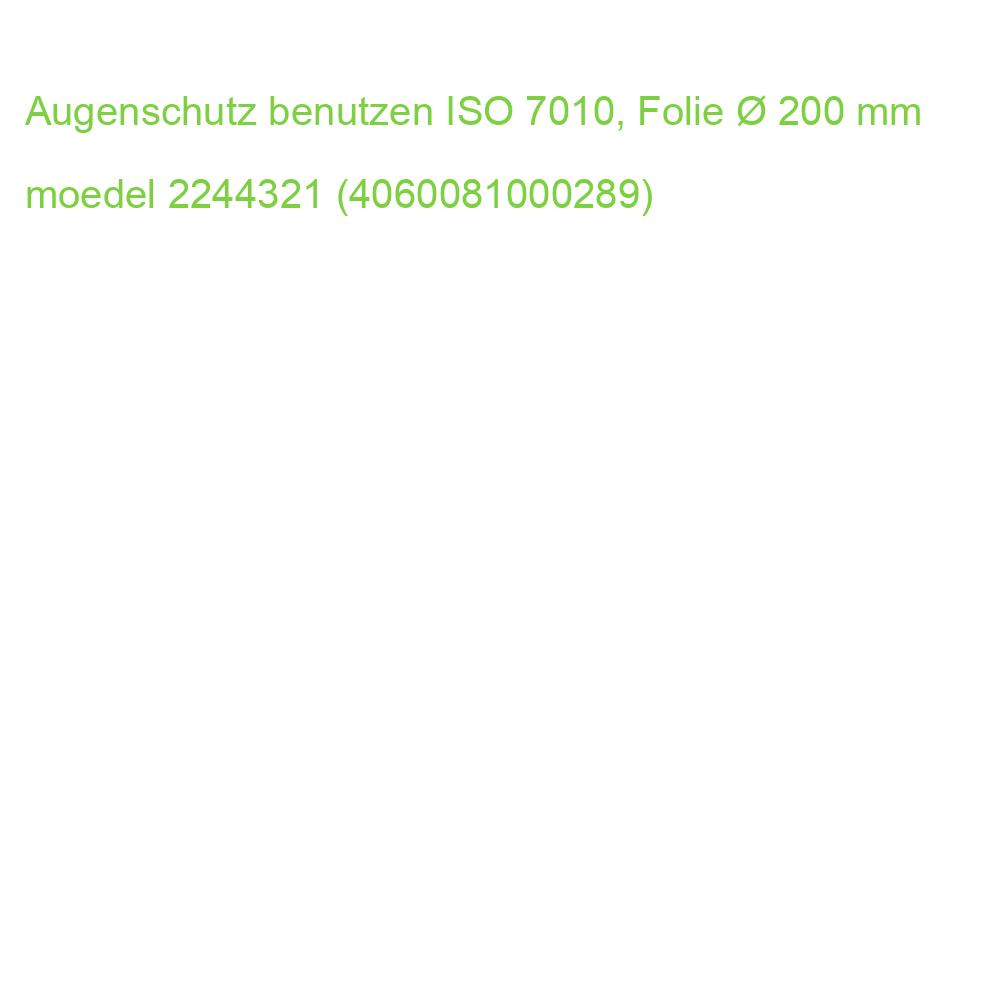 Augenschutz benutzen ISO 7010, Folie  200 mm MOEDEL 51755 (4060081000289)