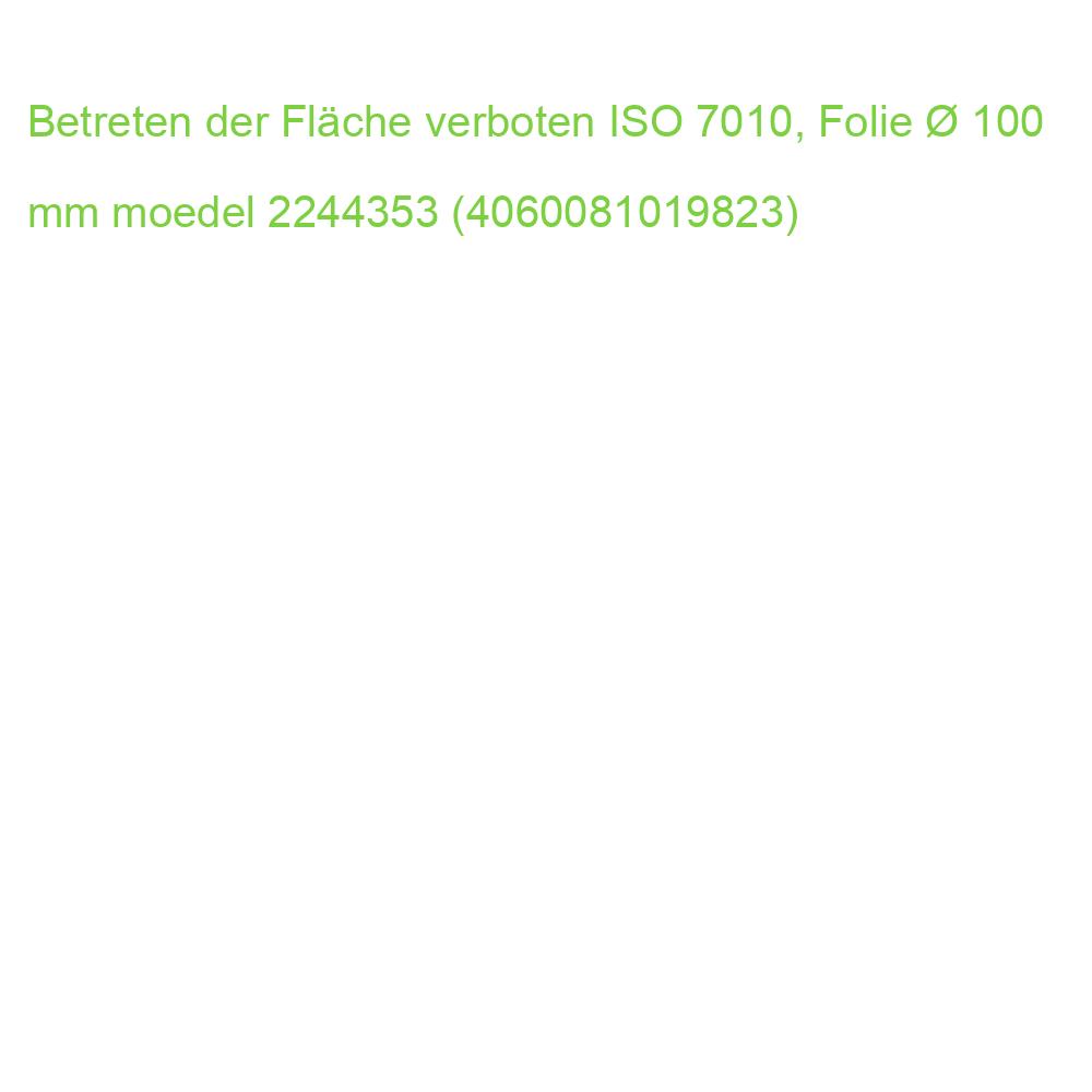 Betreten der Fläche verboten ISO 7010, Folie  100 mm MOEDEL 58825 (4060081019823)