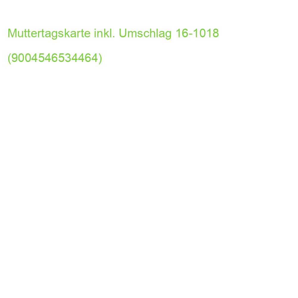 Muttertagskarte inkl. Umschlag 16-1018 (9004546534464)