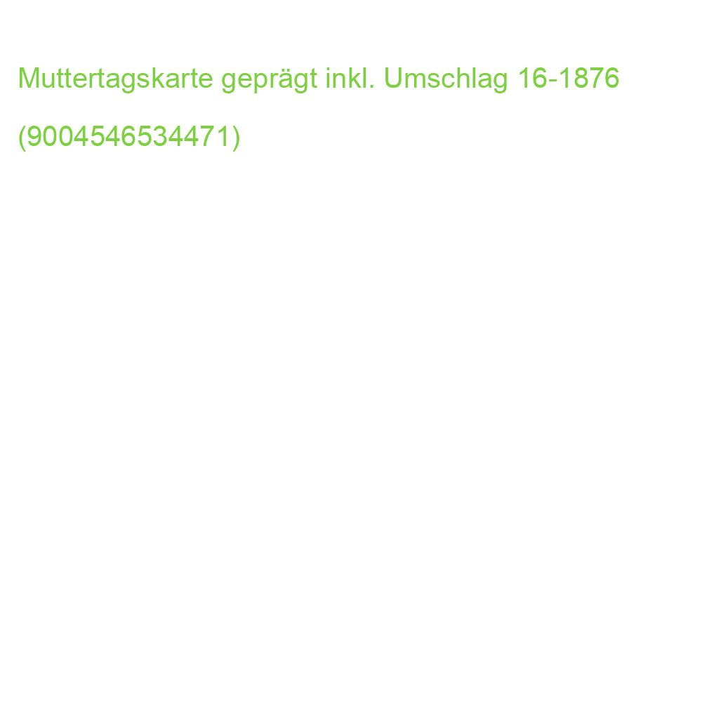 Muttertagskarte geprägt inkl. Umschlag 16-1876 (9004546534471)